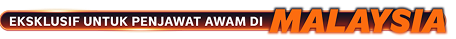 Eksklusif untuk Penjawat Awam di Malaysia