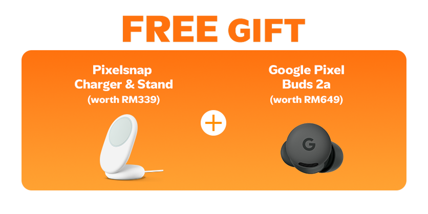 Free Gift: Pixel Snap Charger & Stand and Google Pixel Buds 2a