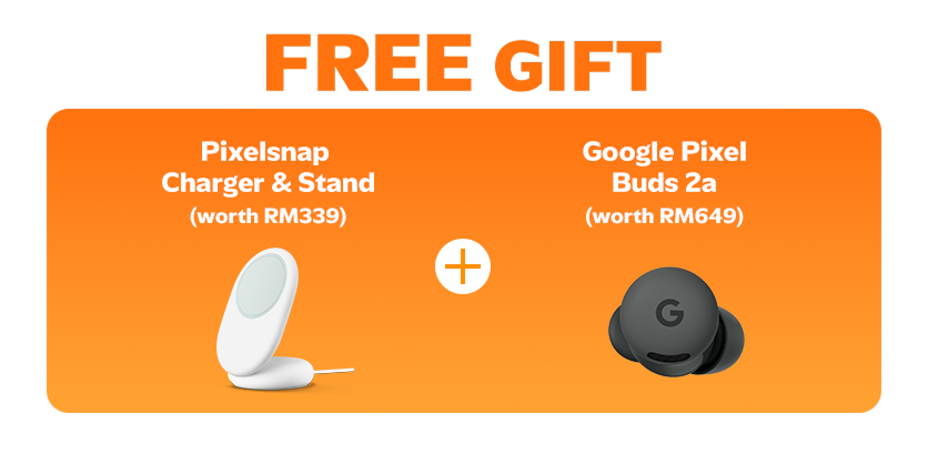 Free Gift: Pixel Snap Charger & Stand and Google Pixel Buds 2a