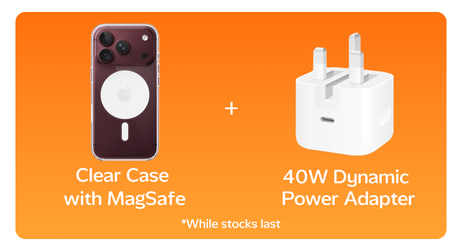 Free with your pre-order: Clear Case with MagSafe and 40W Dynamic Power Adapter. While stock last.