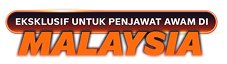 Eksklusif untuk Penjawat Awam di Malaysia